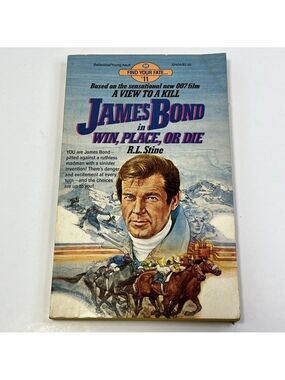 James Bond in Win Place Or Die by R.L. Stine June 1985 First Edition #11 USA
